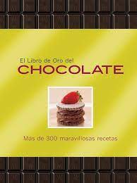 EL LIBRO DE ORO DEL CHOCOLATE